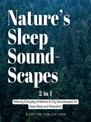 cover image of Nature's Sleep Soundscapes 2-in-1